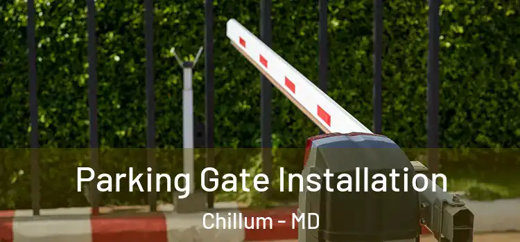Parking Gate Installation Chillum - MD